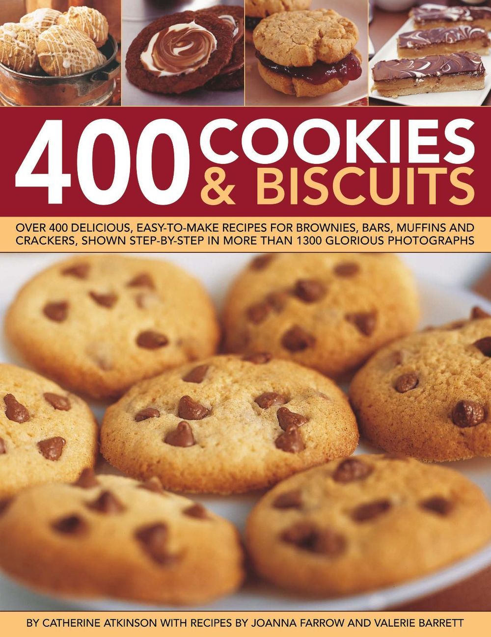 400 Cookies & Biscuits by Catherine Atkinson - ISBN: 9781781460672