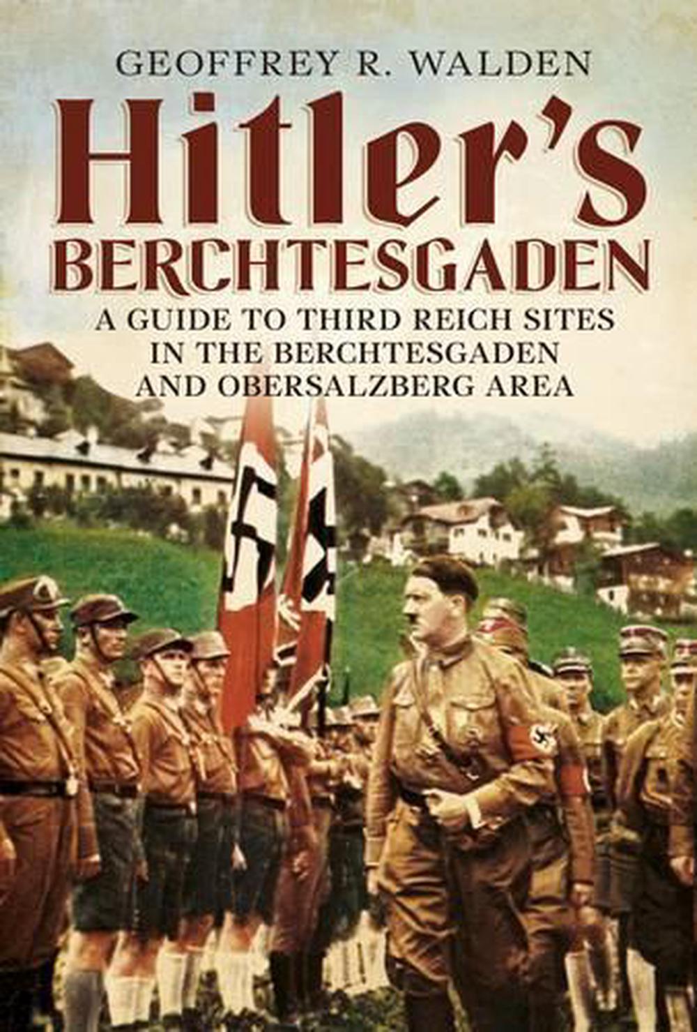 Hitler's Berchtesgaden, 9781781552261