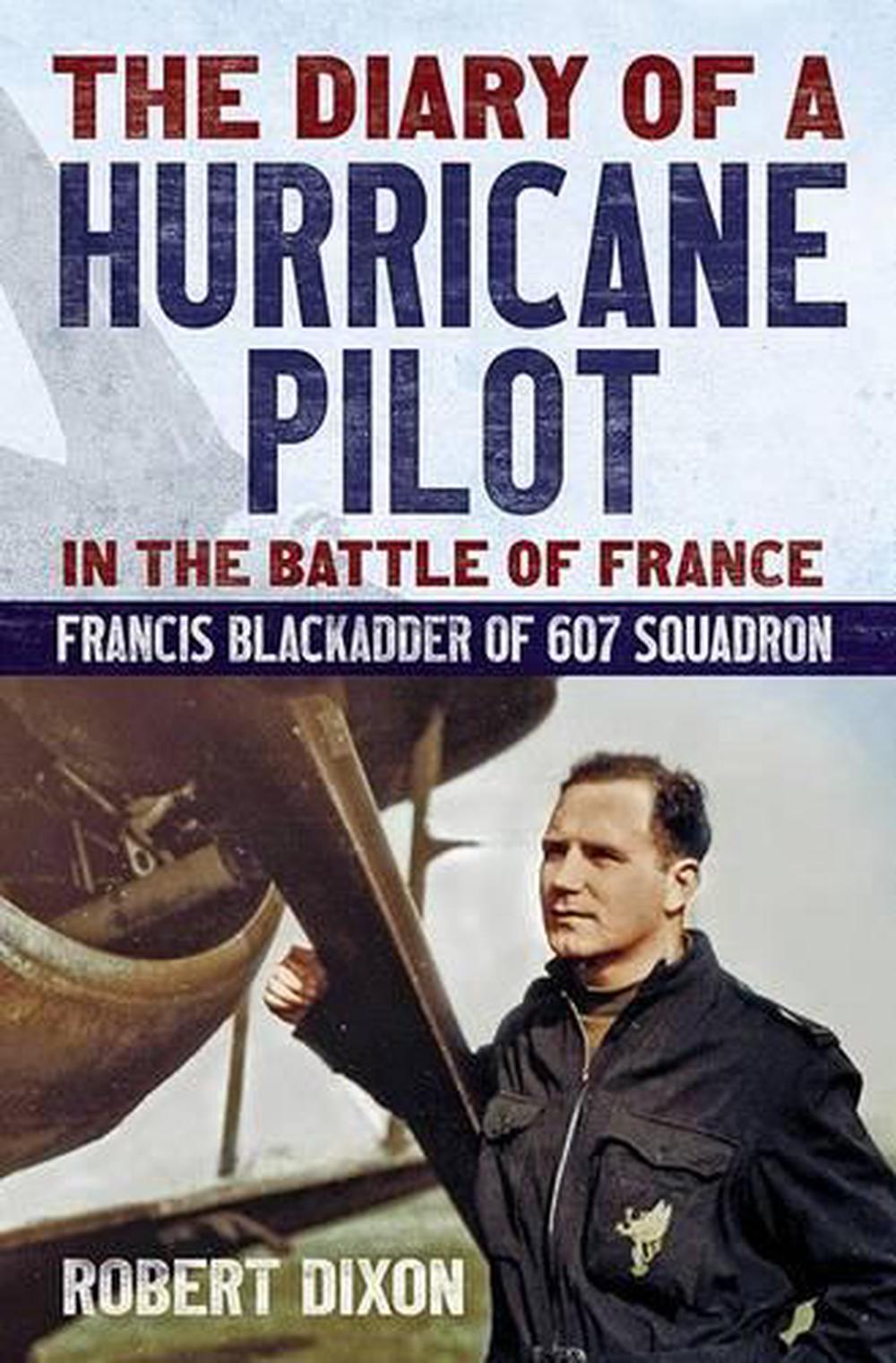 Diary of a Hurricane Pilot in the Battle of France, 9781781553107