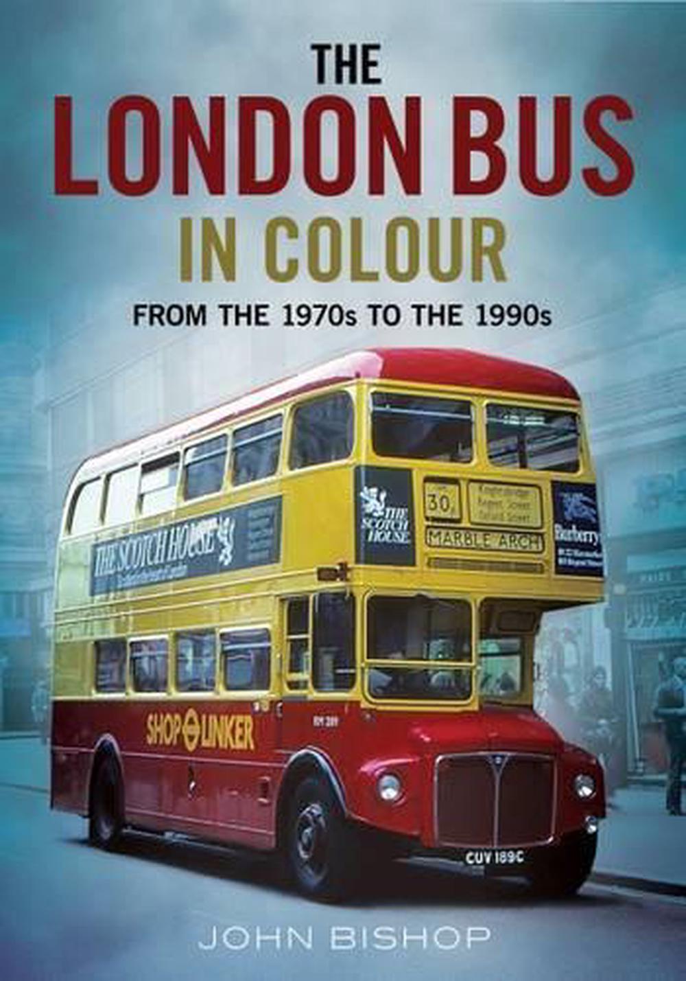 The London Bus in Colour, 9781781555484