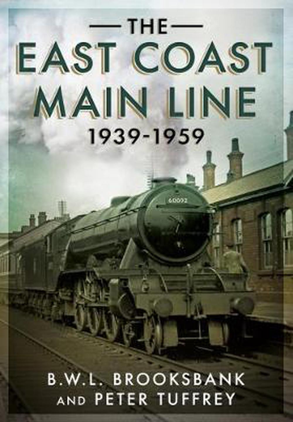 The East Coast Main Line 1939-1959, 9781781555514