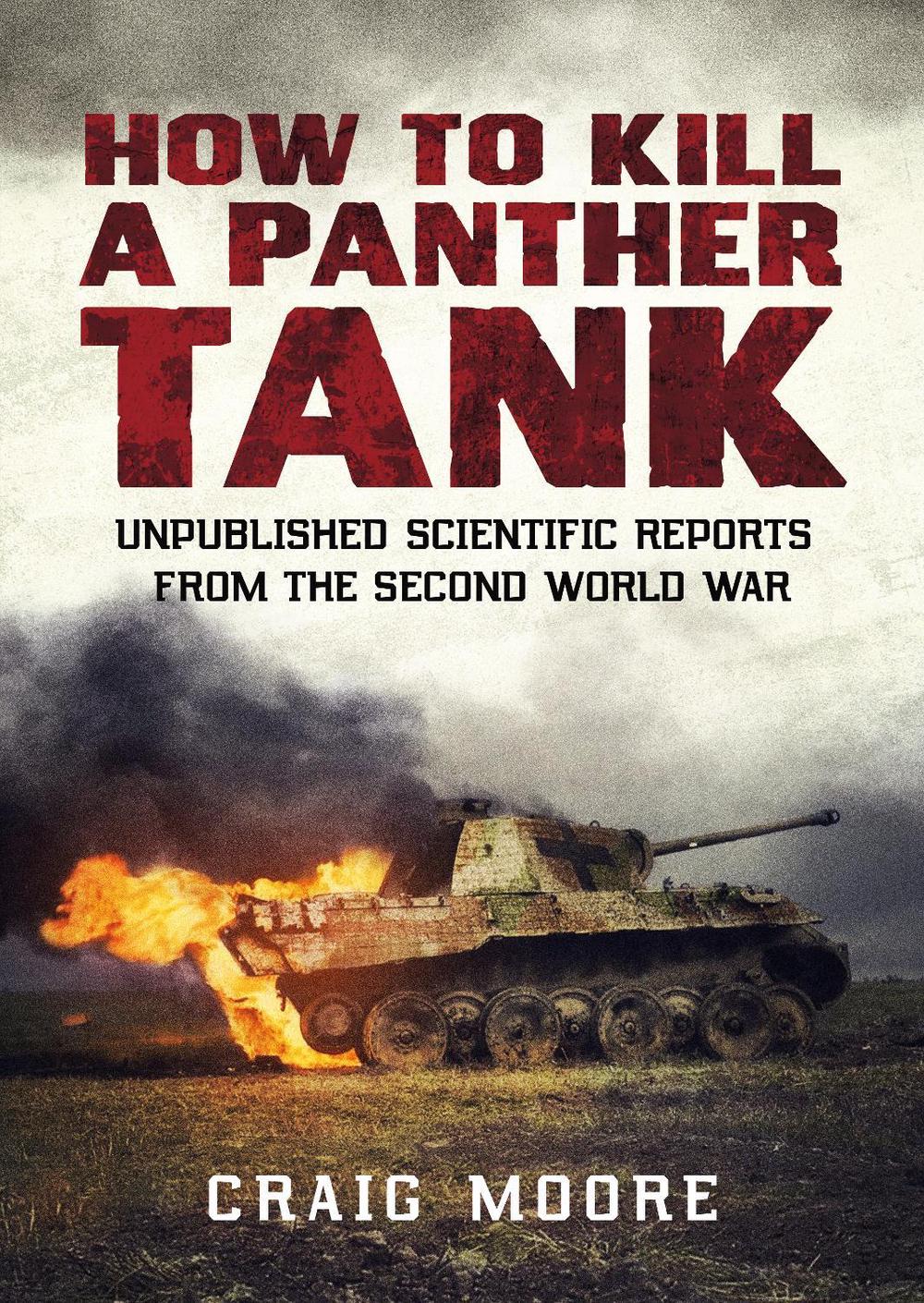 How to Kill a Panther Tank, 9781781557969