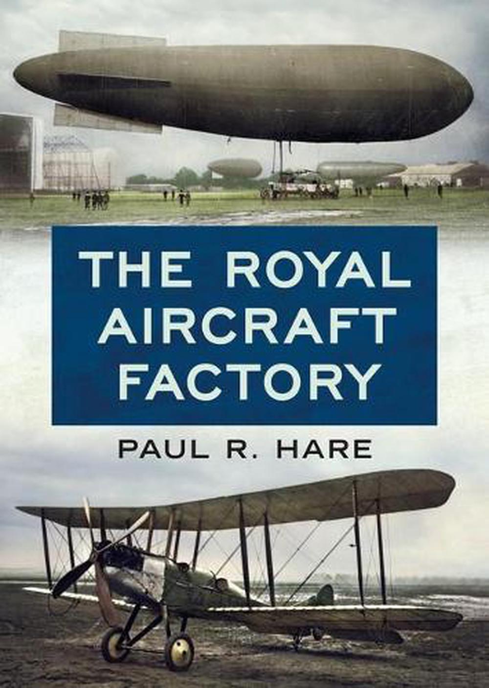 The Royal Aircraft Factory, 9781781558416
