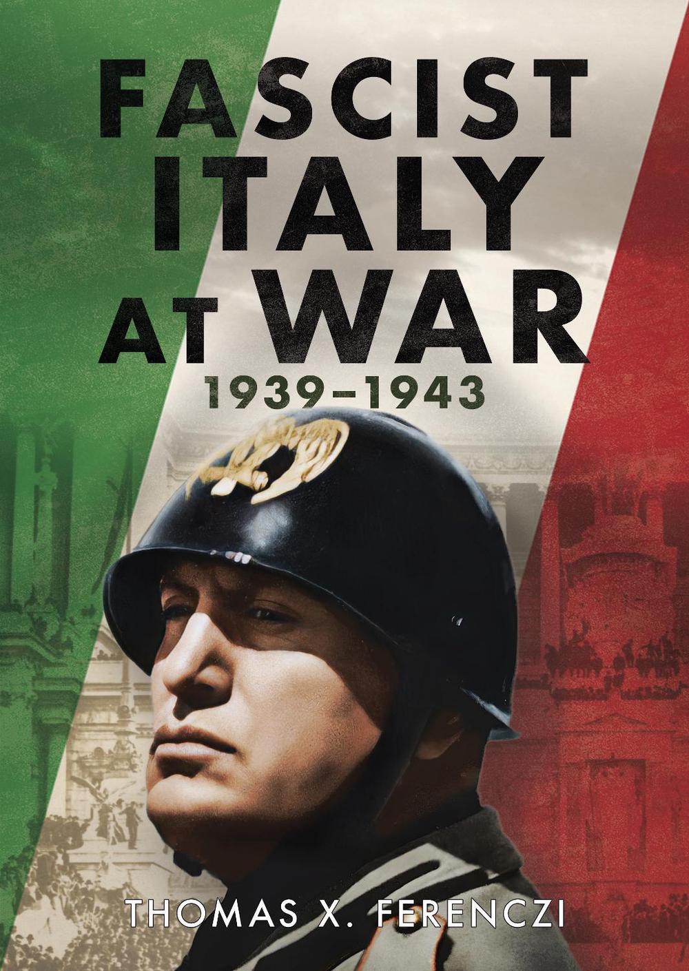 Fascist Italy at War, 9781781559154