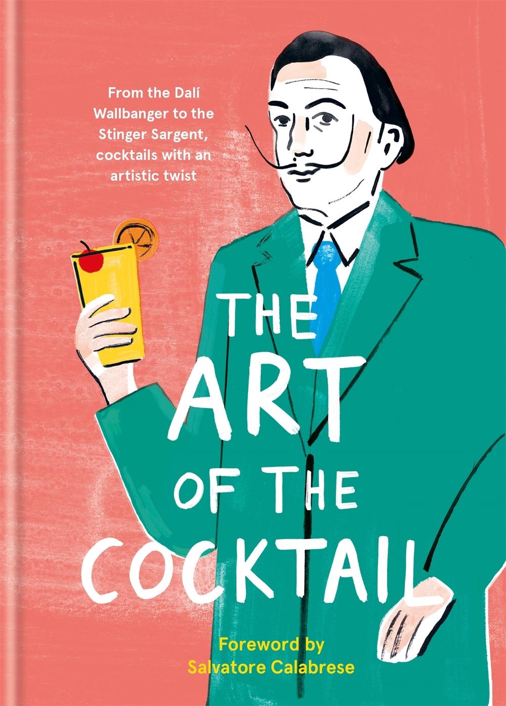 The Art of the Cocktail by Ilex Press - ISBN: 9781781576564