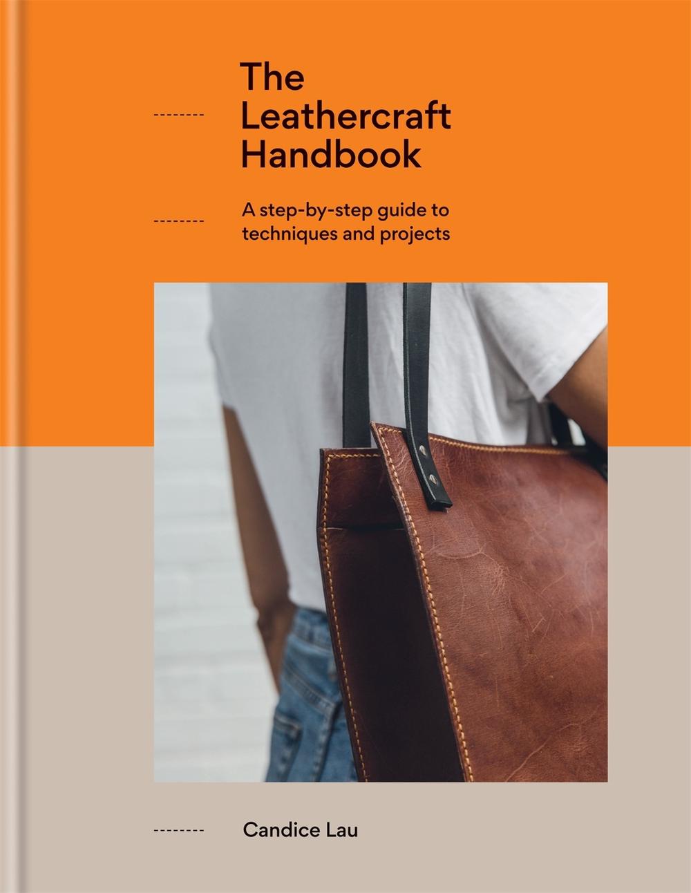 The Leathercraft Handbook, 9781781576908