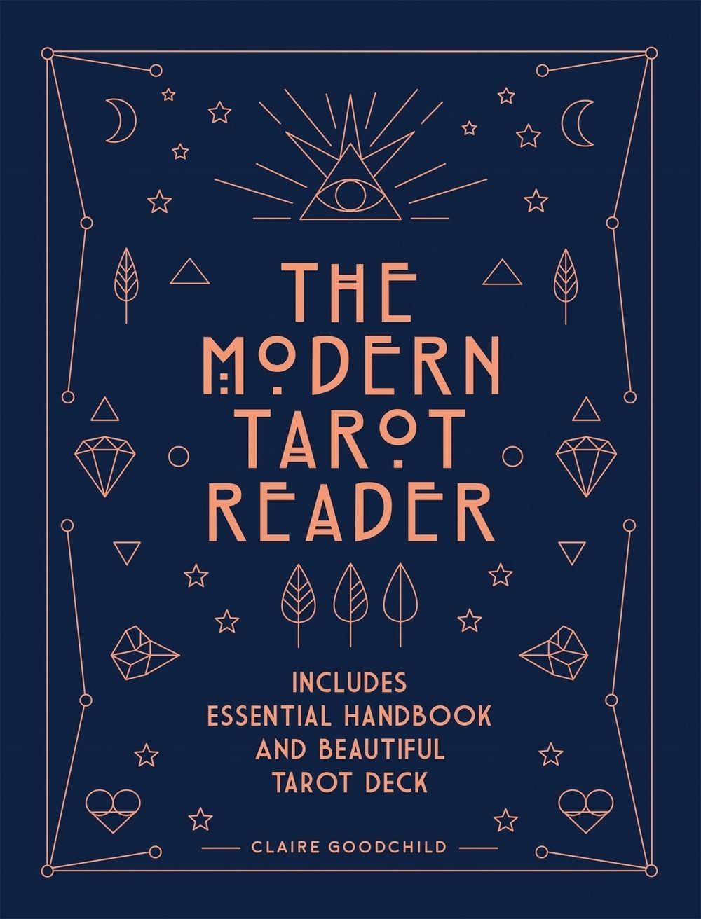 The Modern Tarot Reader by Claire Goodchild - ISBN: 9781781577141