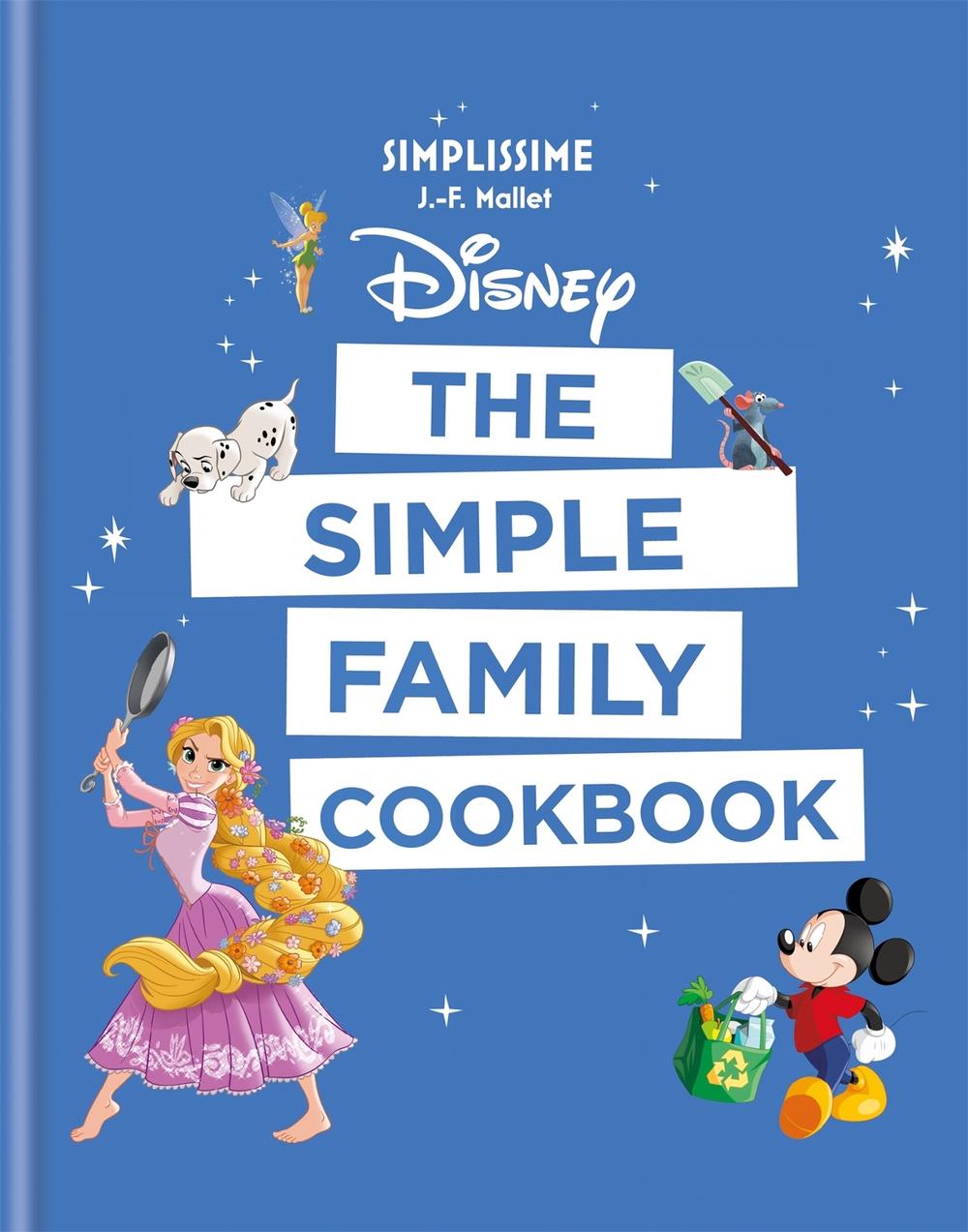 Disney: The Simple Family Cookbook, 9781781577974