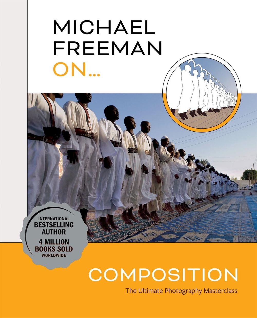 Michael Freeman On... Composition by Michael Freeman - ISBN: 9781781578360