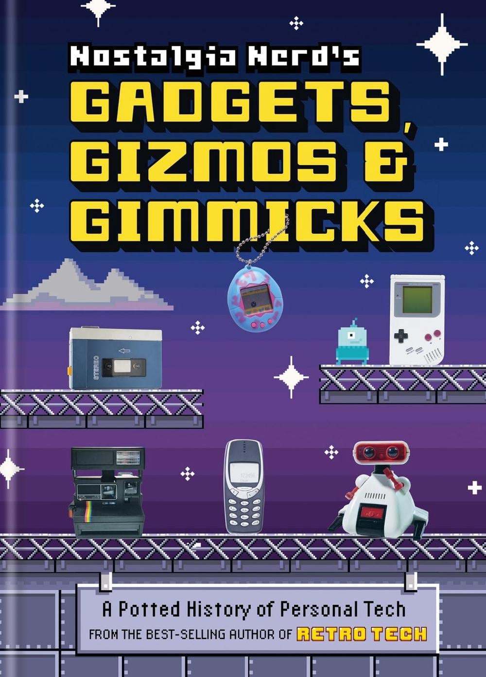 Nostalgia Nerd's Gadgets, Gizmos & Gimmicks by Peter Leigh - ISBN: 9781781578582