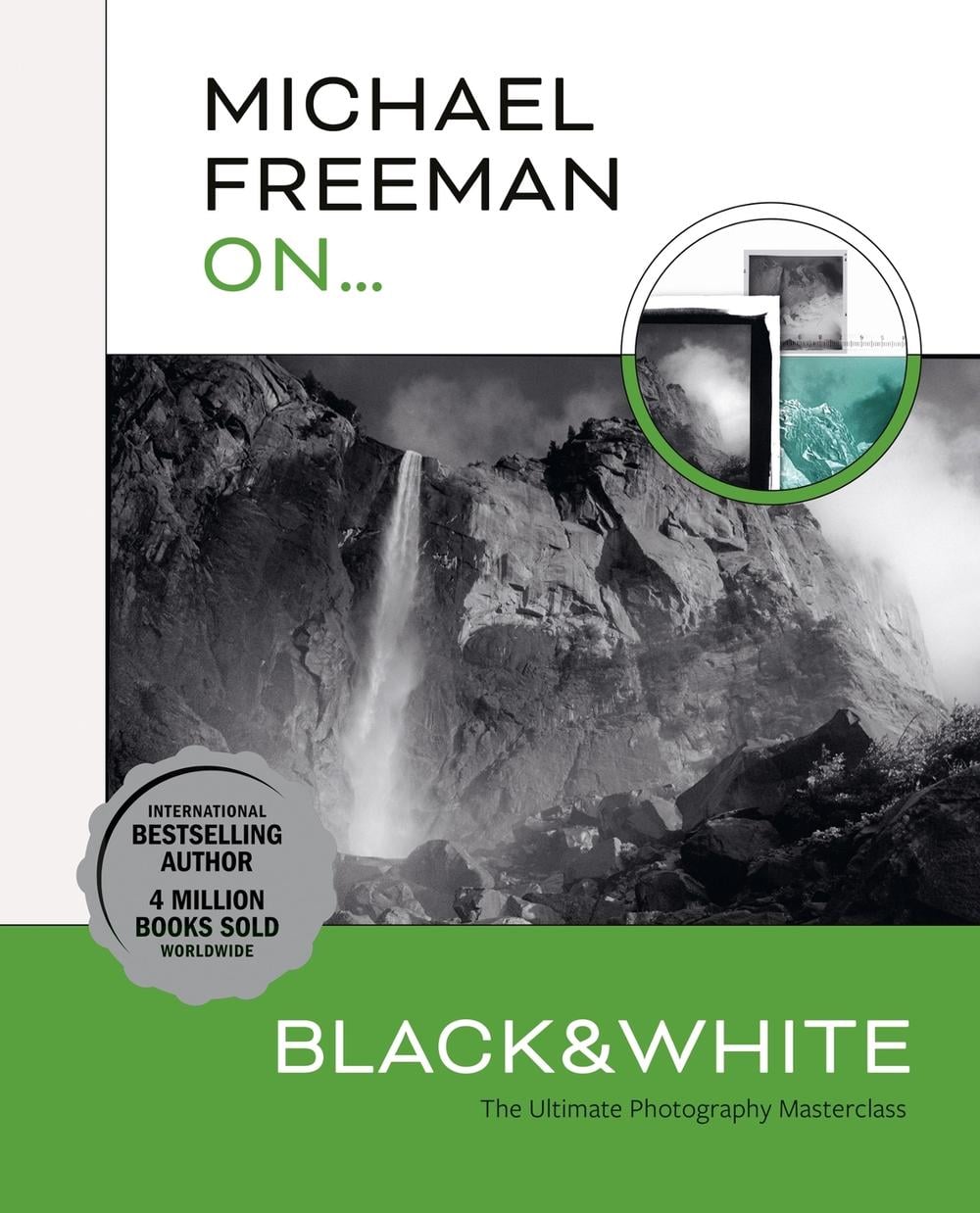 Michael Freeman On... Black & White by Michael Freeman - ISBN: 9781781579053