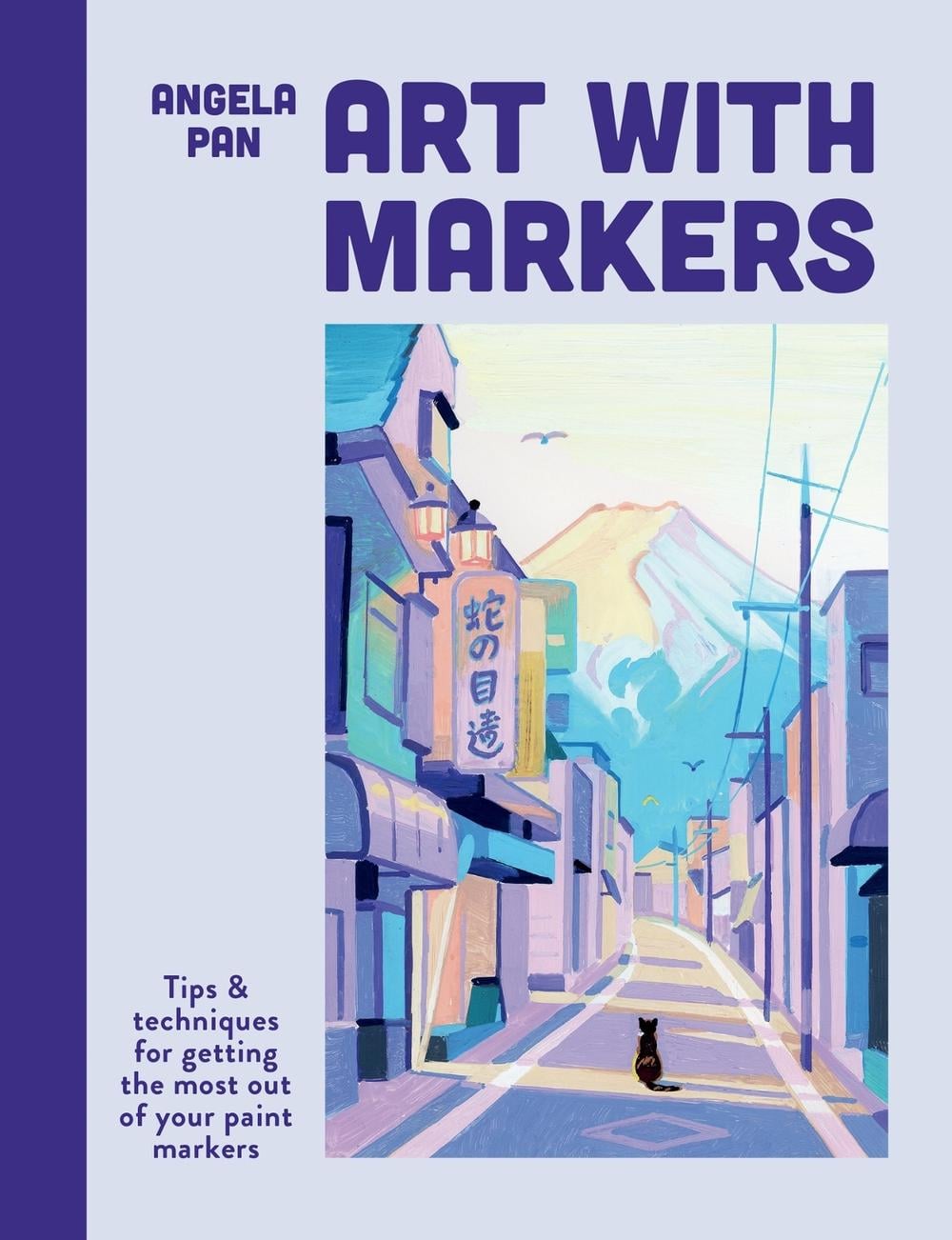Art with Markers by Angela Pan - ISBN: 9781781579565
