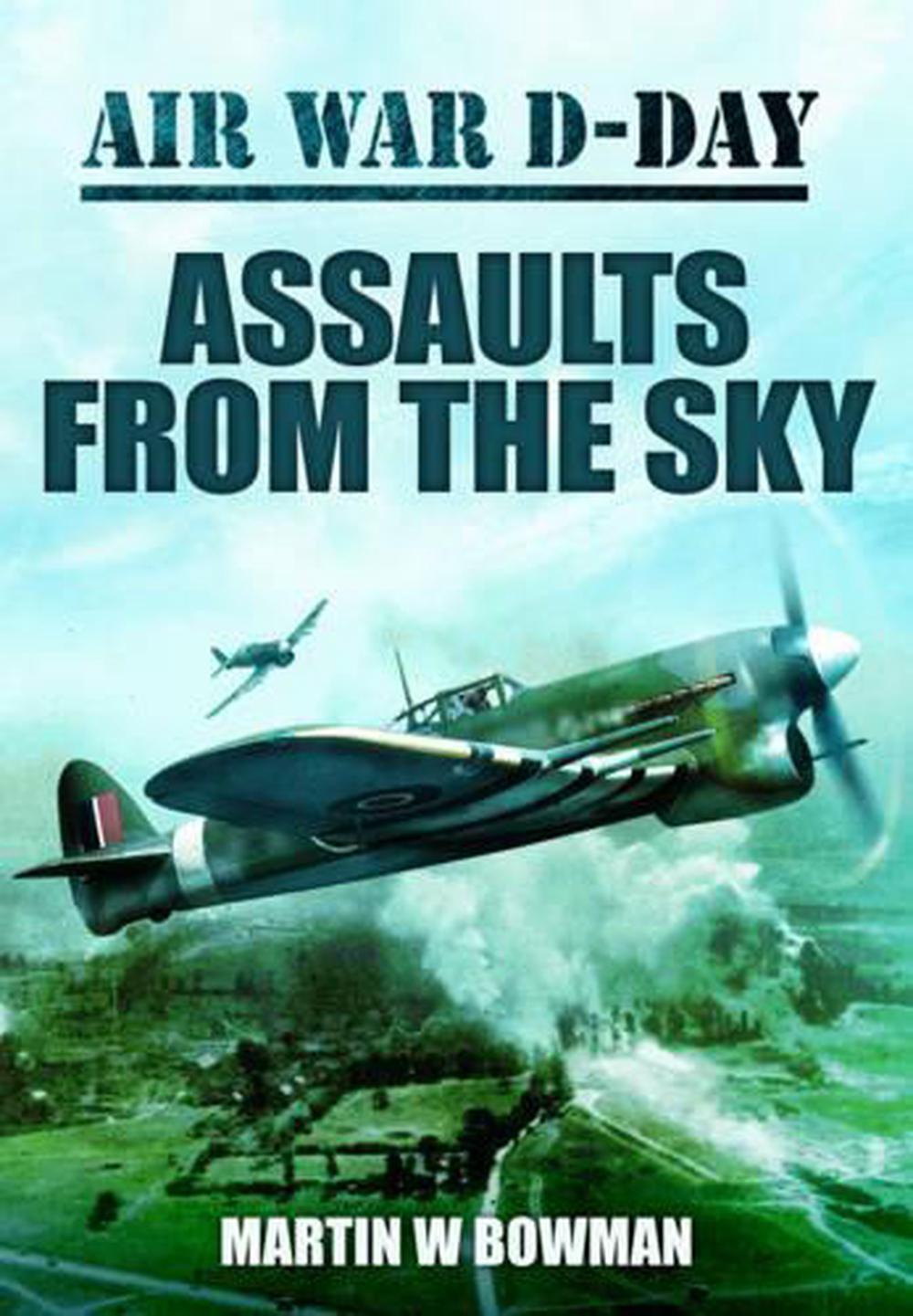 Air War D-Day Volume 2: Assaults from the Sky, 9781781591161
