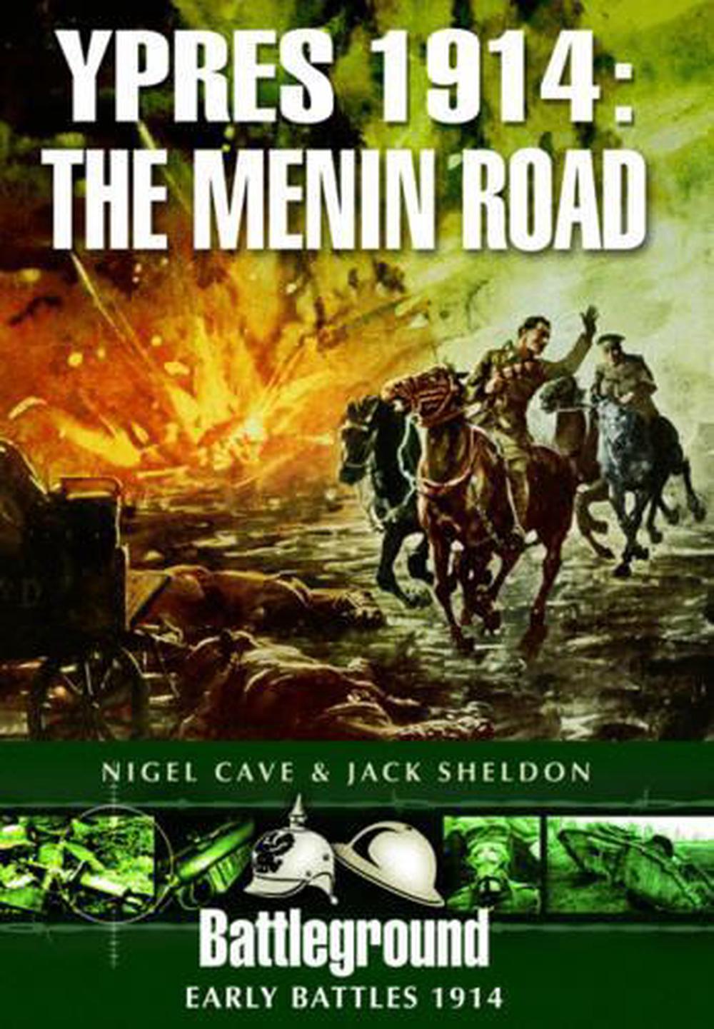 Ypres 1914 - The Menin Road, 9781781592007