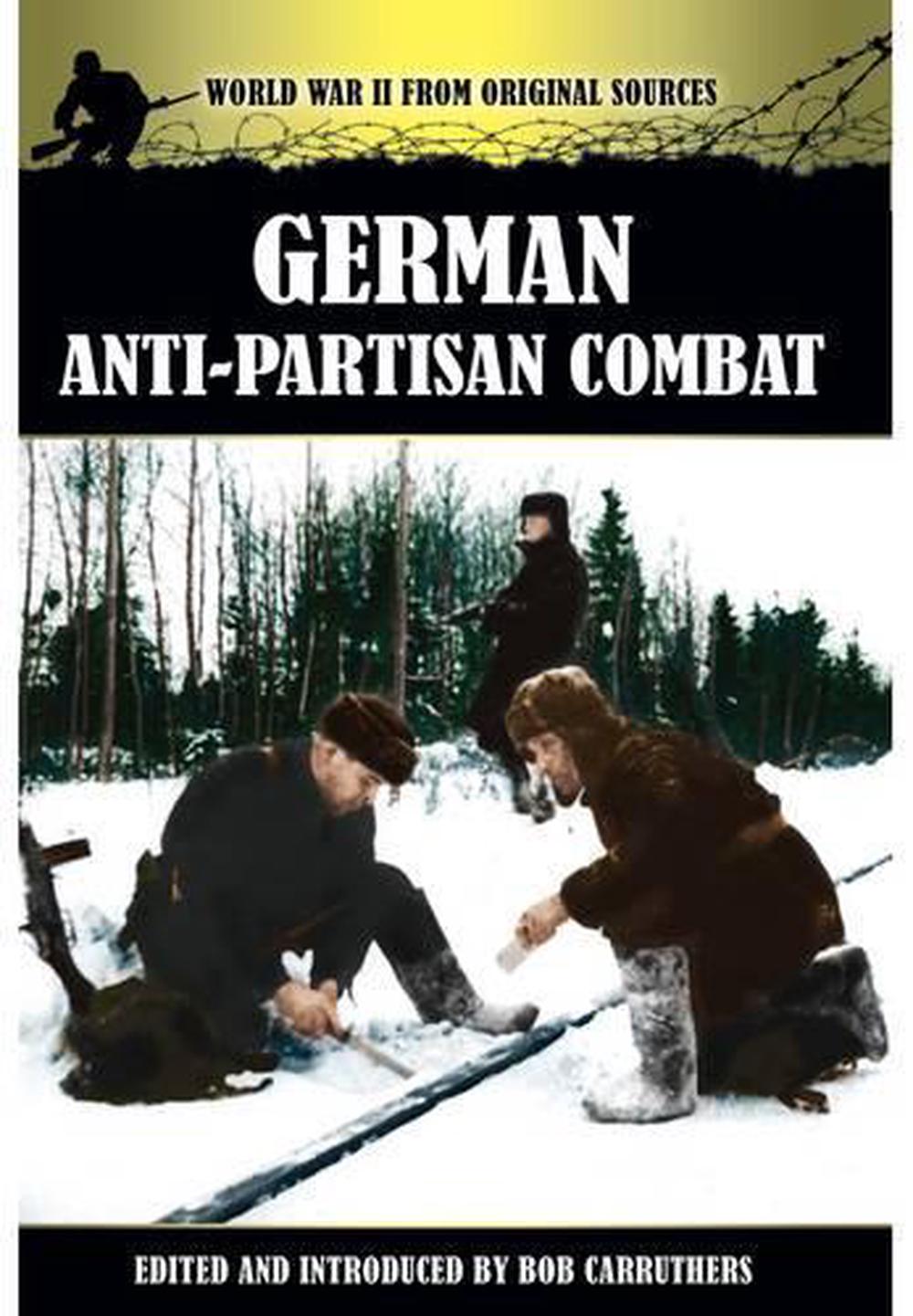 German Anti-Partisan Combat, 9781781592083