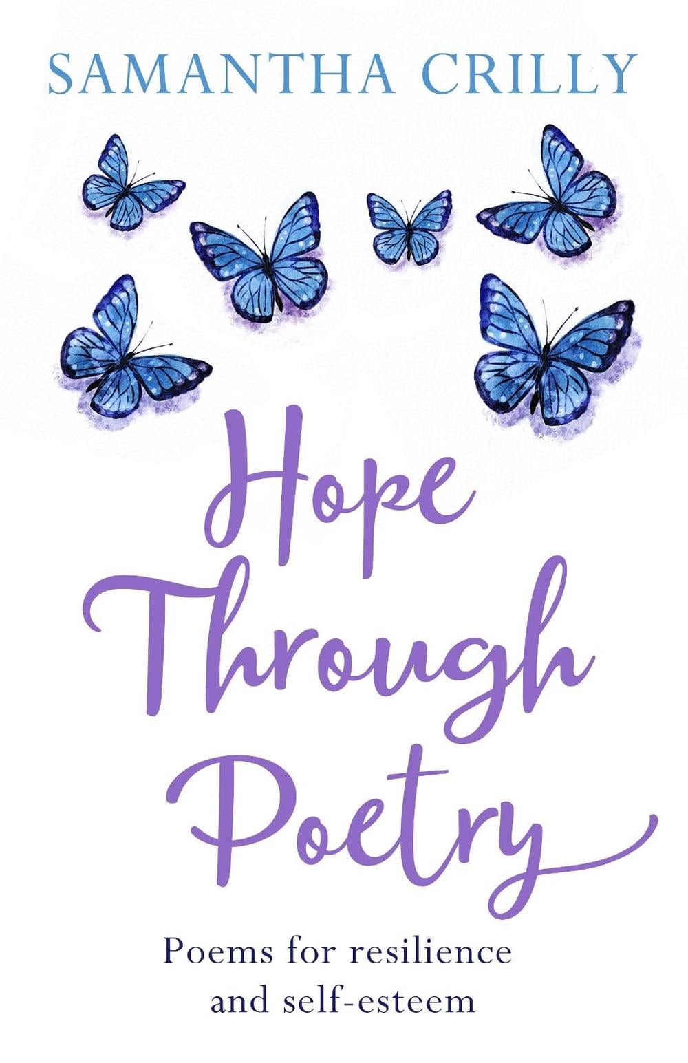 Hope Through Poetry by Samantha Crilly - ISBN: 9781781611685