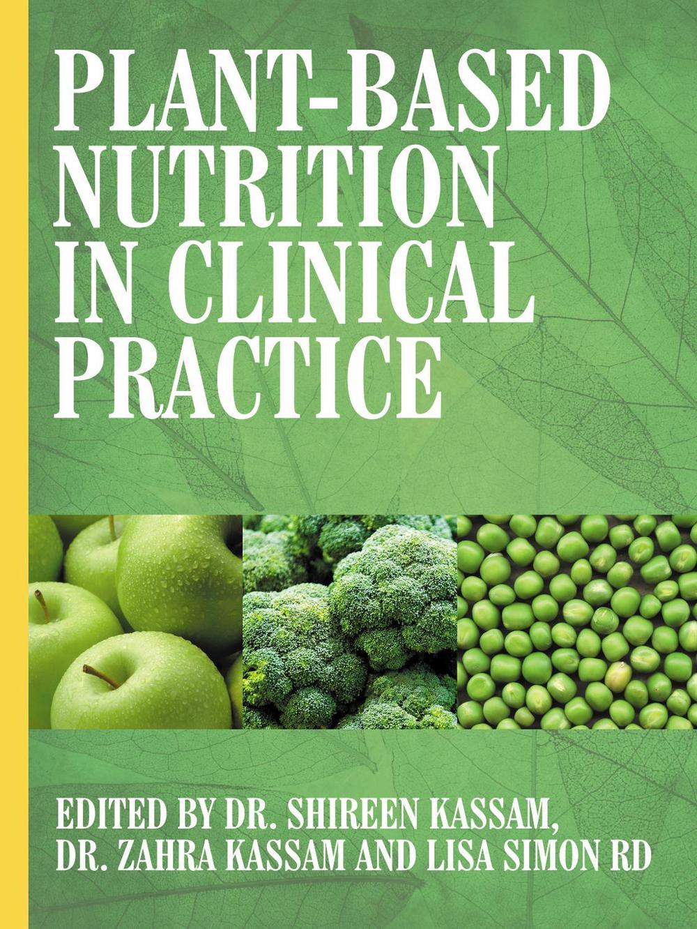 Plant-Based Nutrition in Clinical Practice, 9781781611982