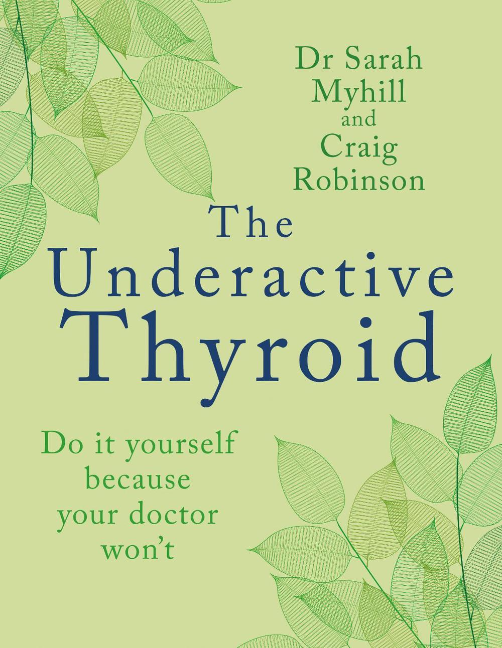The Underactive Thyroid, 9781781612354