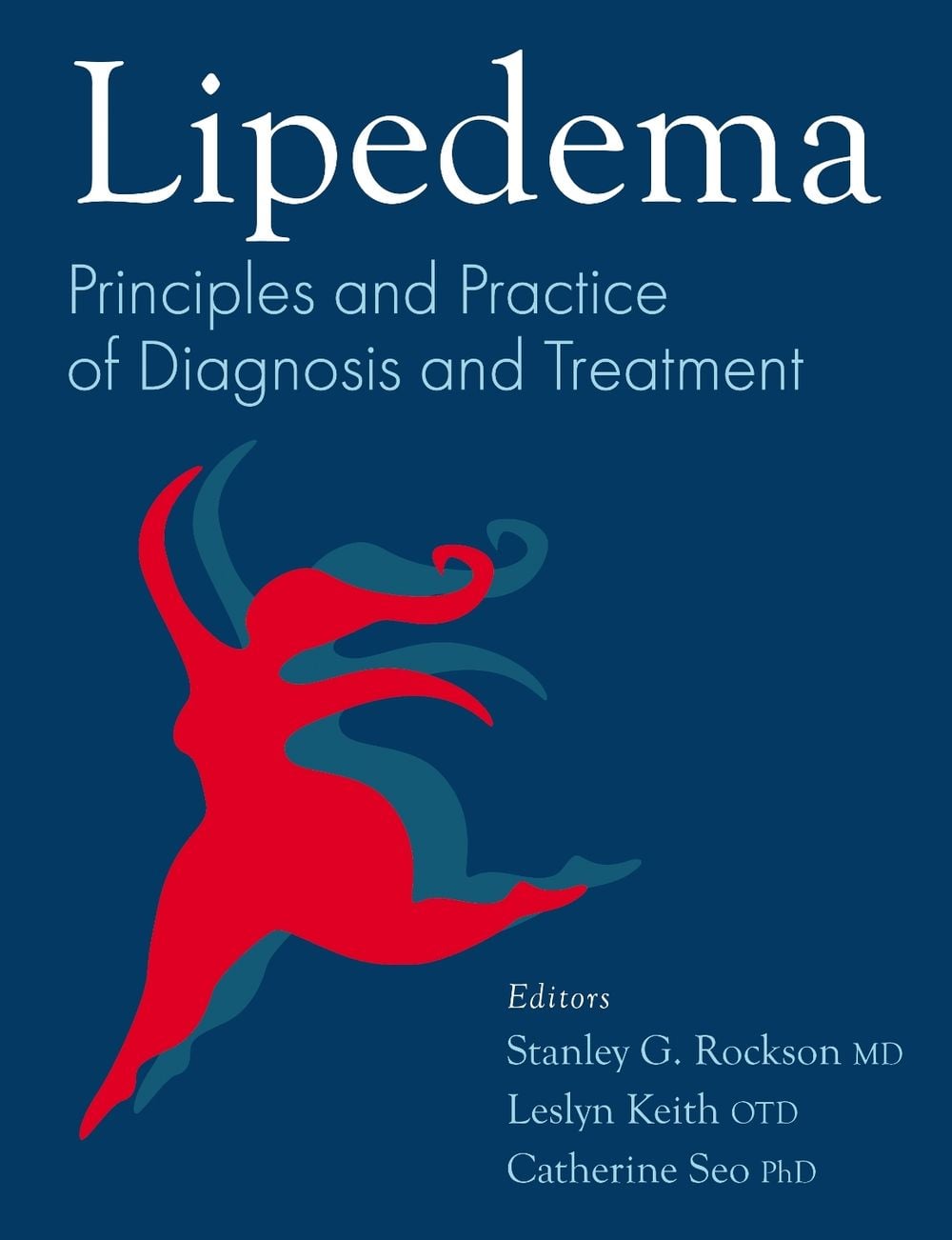 Lipedema by Stanley G. Rockson - ISBN: 9781781612644