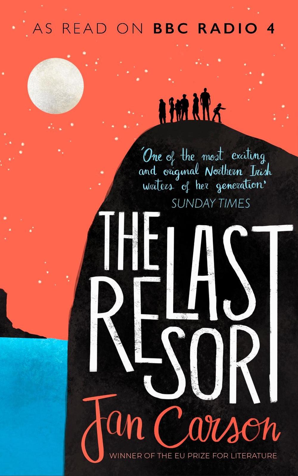 The Last Resort by Jan Carson - ISBN: 9781781620618
