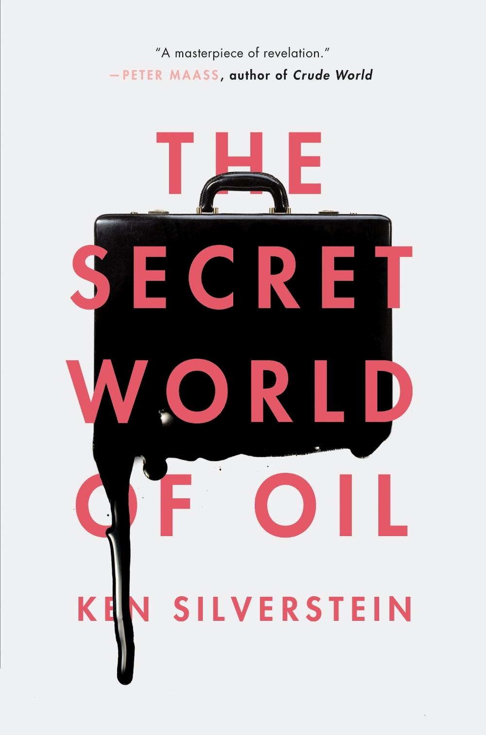 The Secret World of Oil, 9781781688670