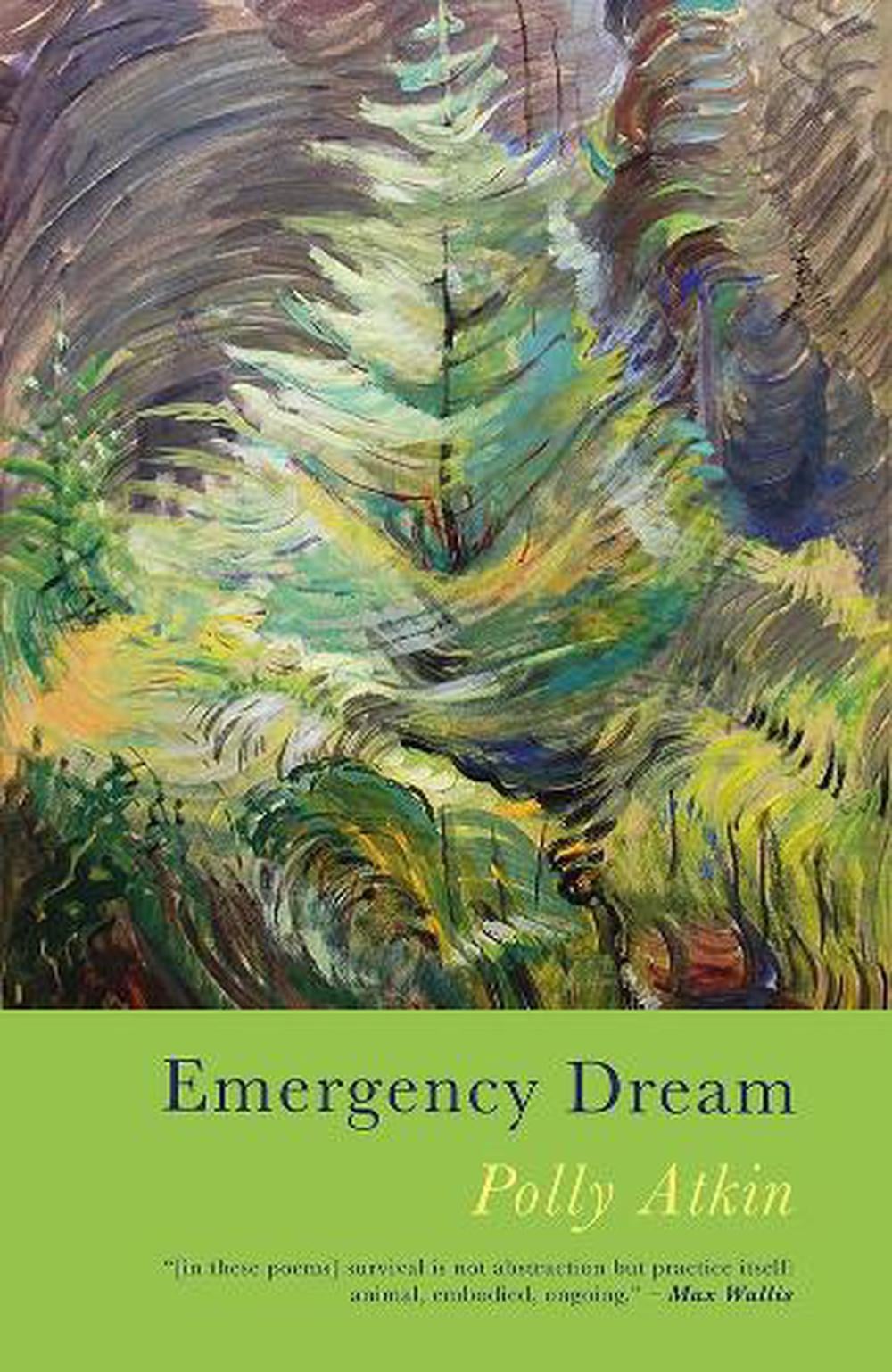 Emergency Dream by Polly Atkin - ISBN: 9781781727959