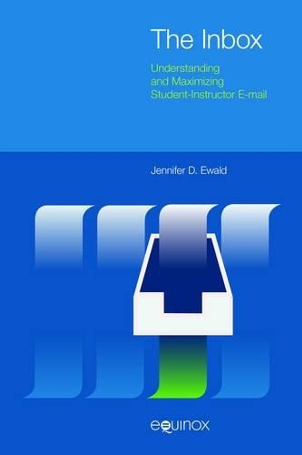 The Inbox by Jennifer D. Ewald - ISBN: 9781781791141