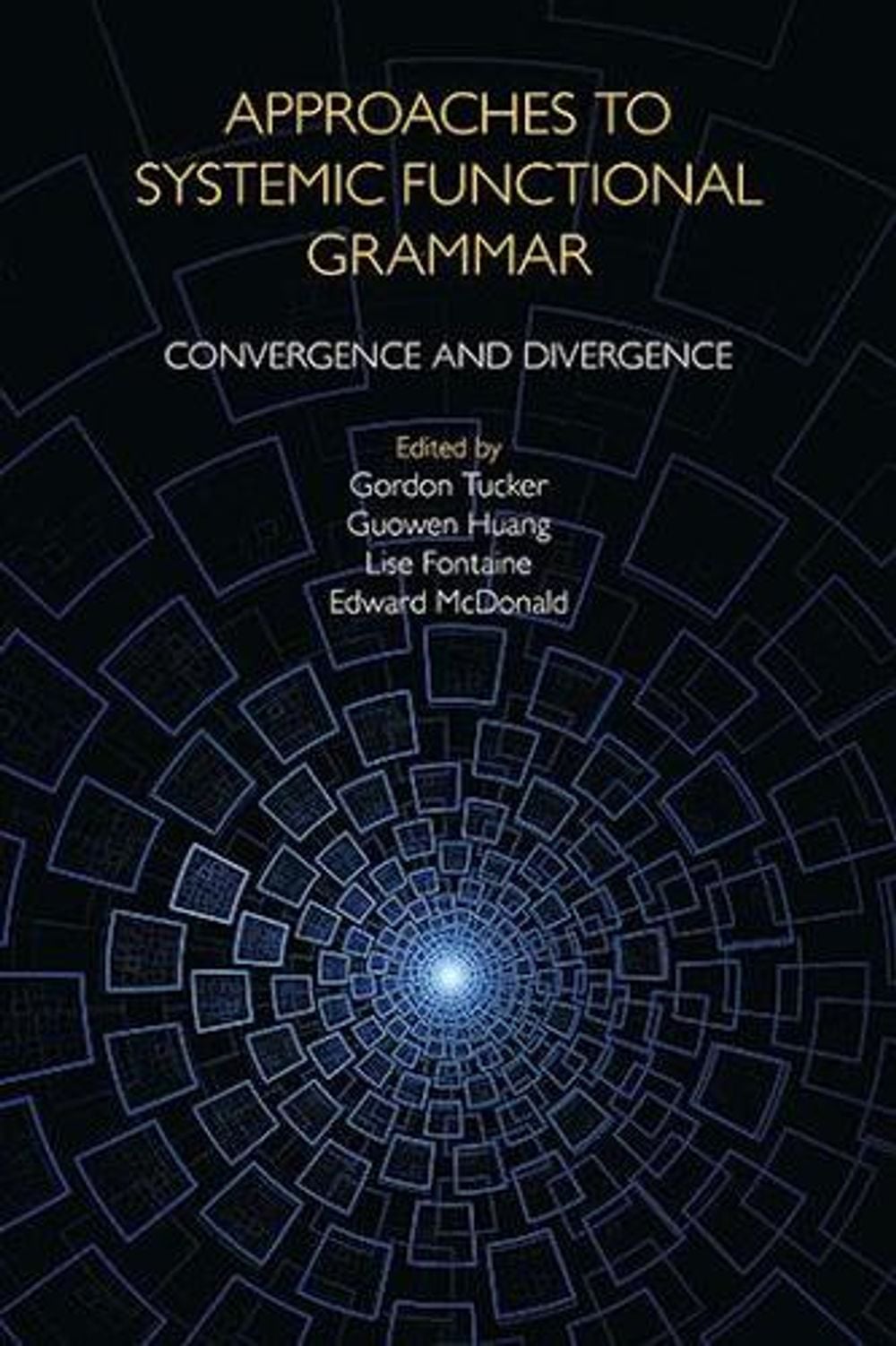 Approaches to Systemic Functional Grammar by Gordon Tucker, Hardcover ...