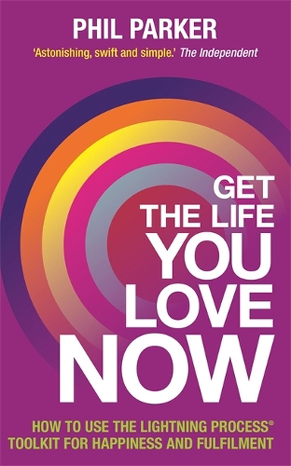 Get the Life You Love, Now, 9781781801741