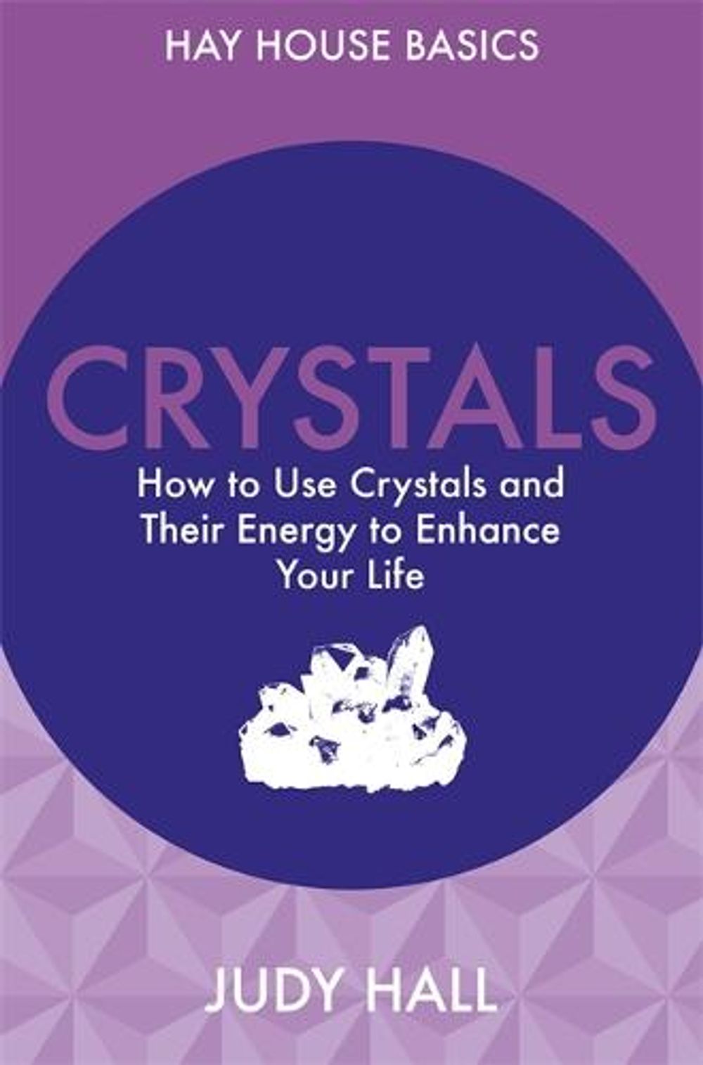 Crystals by Judy Hall - ISBN: 9781781803035