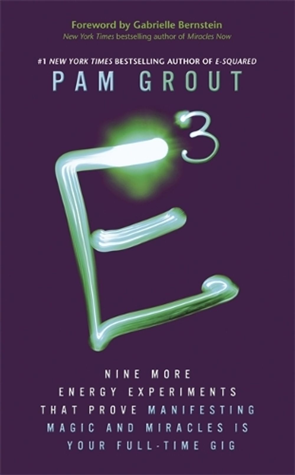 E-Cubed by Pam Grout - ISBN: 9781781803332