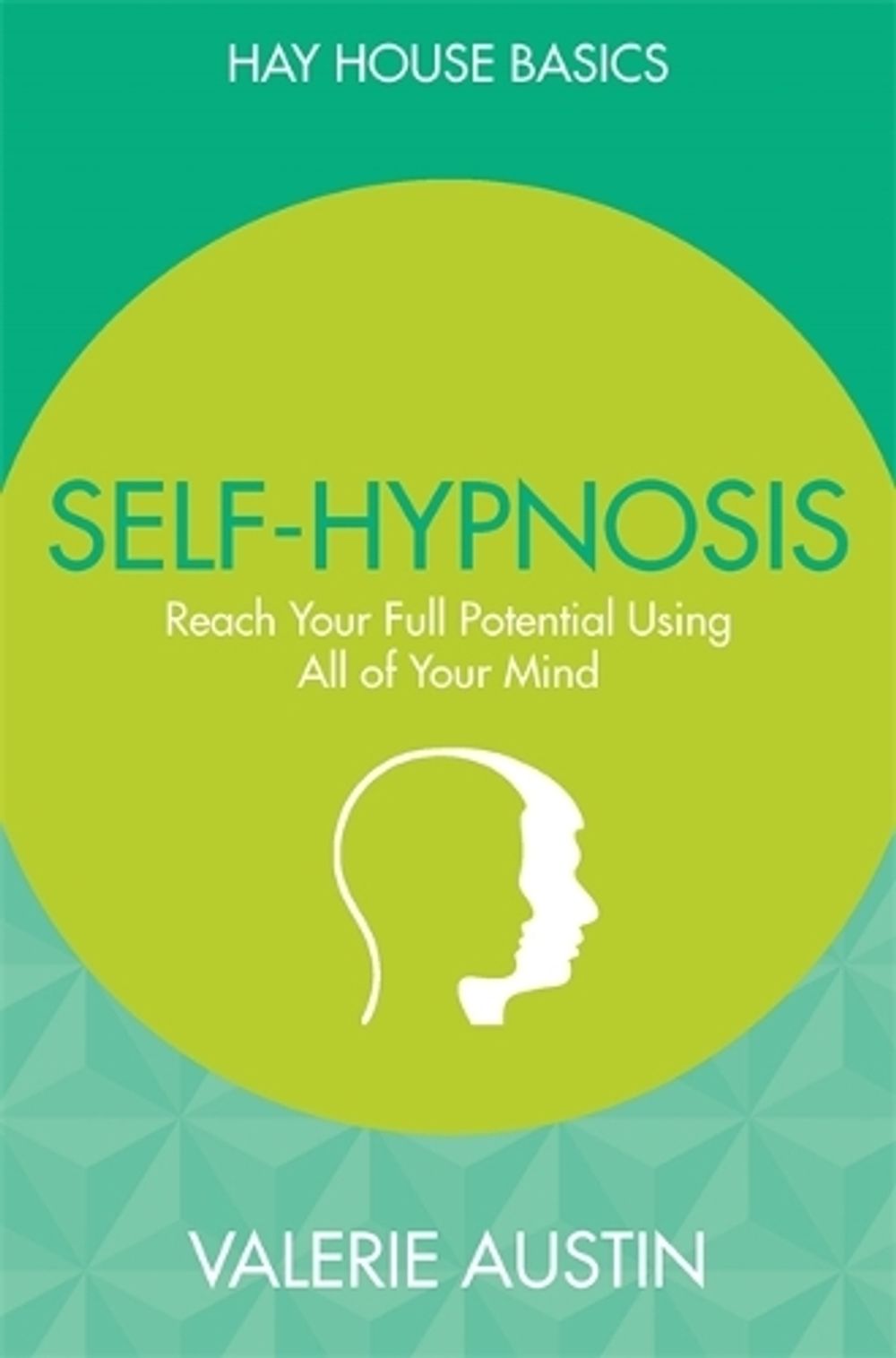 Self-Hypnosis by Valerie Austin - ISBN: 9781781804995