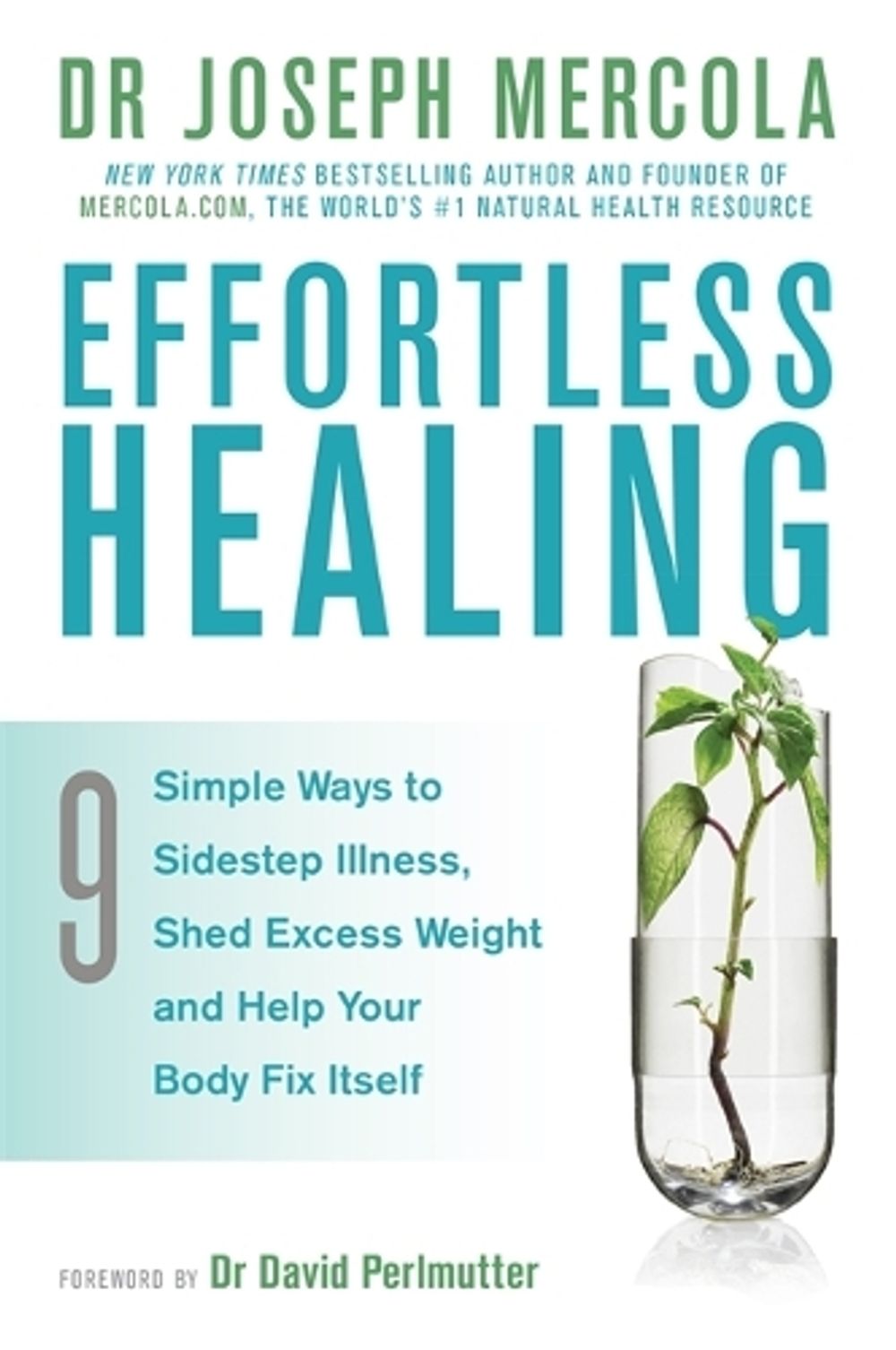 Effortless Healing by Dr. Joseph Mercola - ISBN: 9781781805091