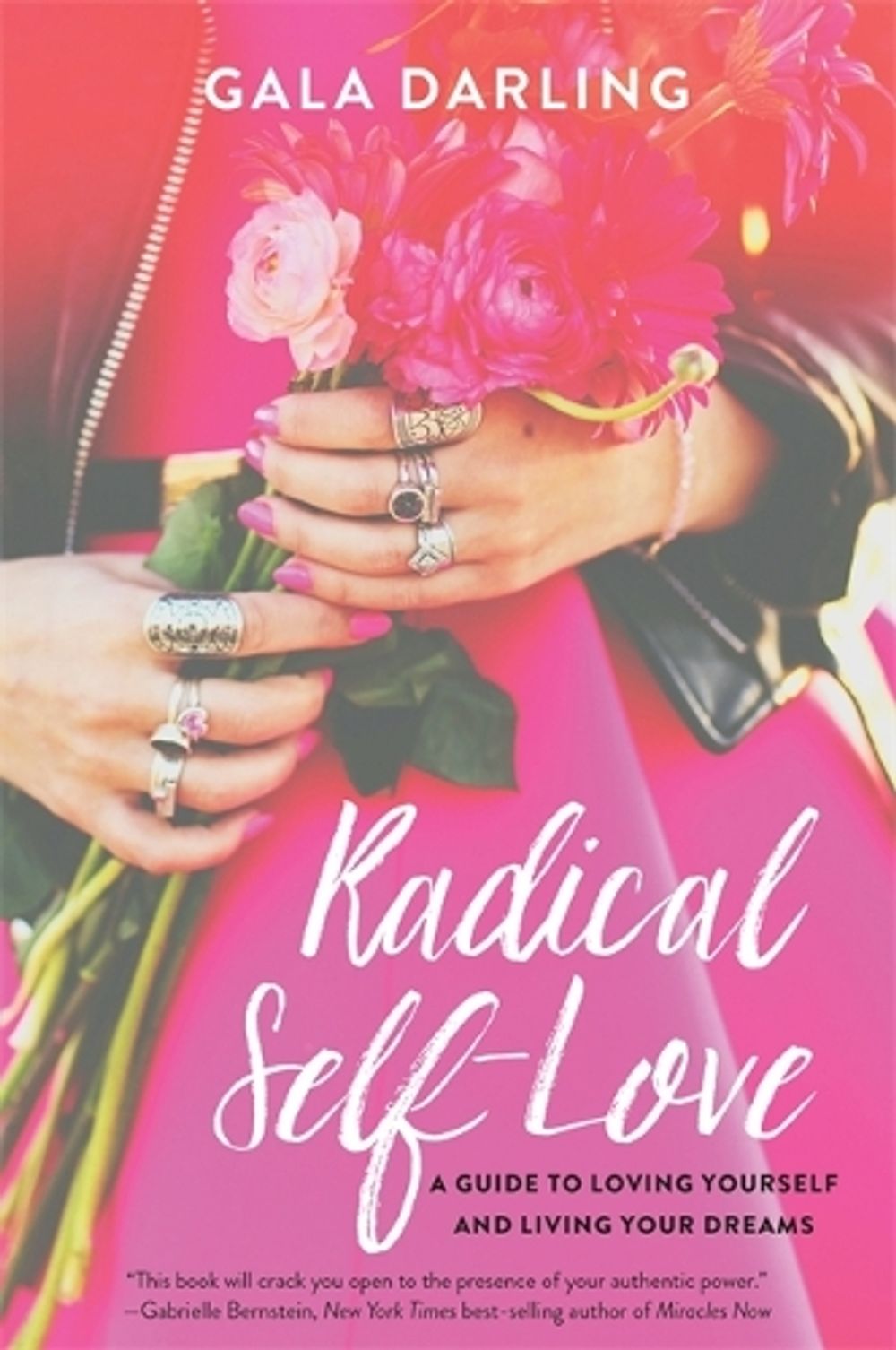 Radical Self-Love by Gala Darling - ISBN: 9781781806692
