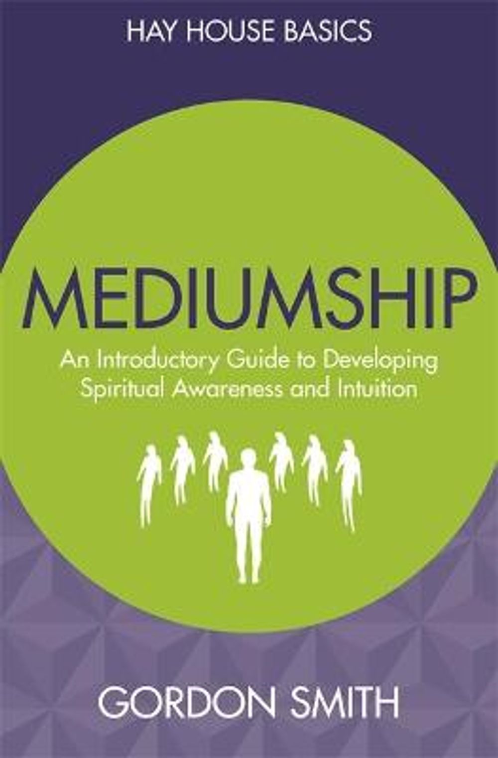 Mediumship by Gordon Smith - ISBN: 9781781808177