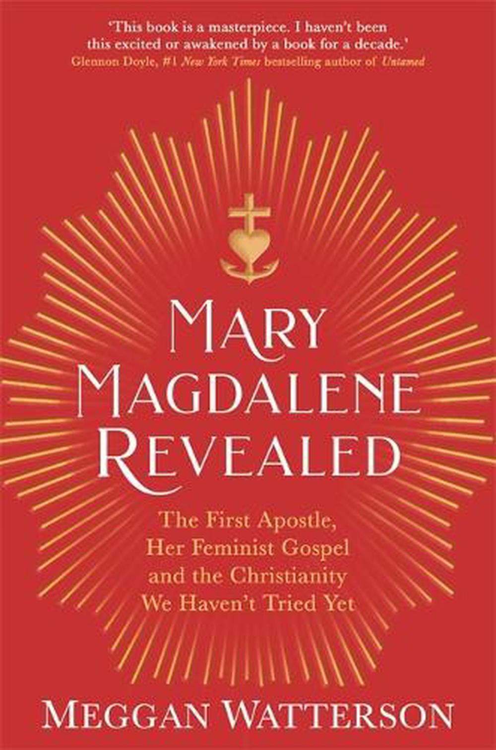 Mary Magdalene Revealed By Meggan Watterson Paperback Buy Online At The Nile