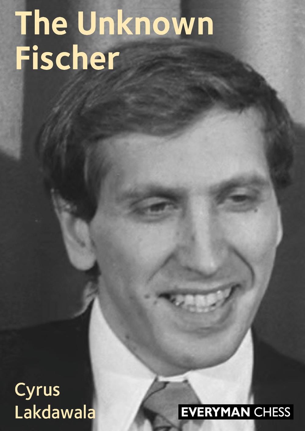 The Unknown Fischer by Cyrus Lakdawala - ISBN: 9781781947142