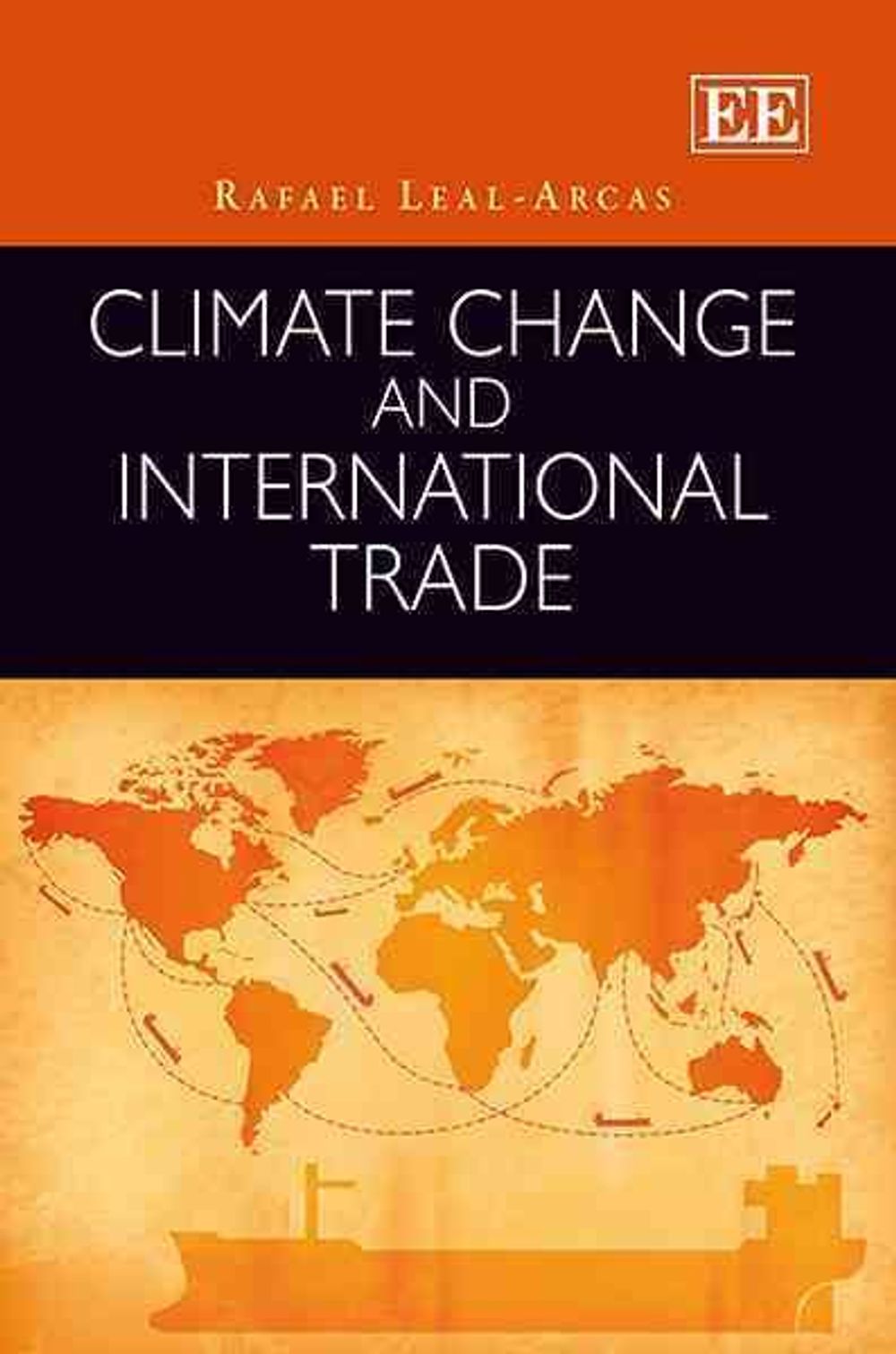 Climate Change and International Trade by Rafael Leal-Arcas - ISBN: 9781781956083