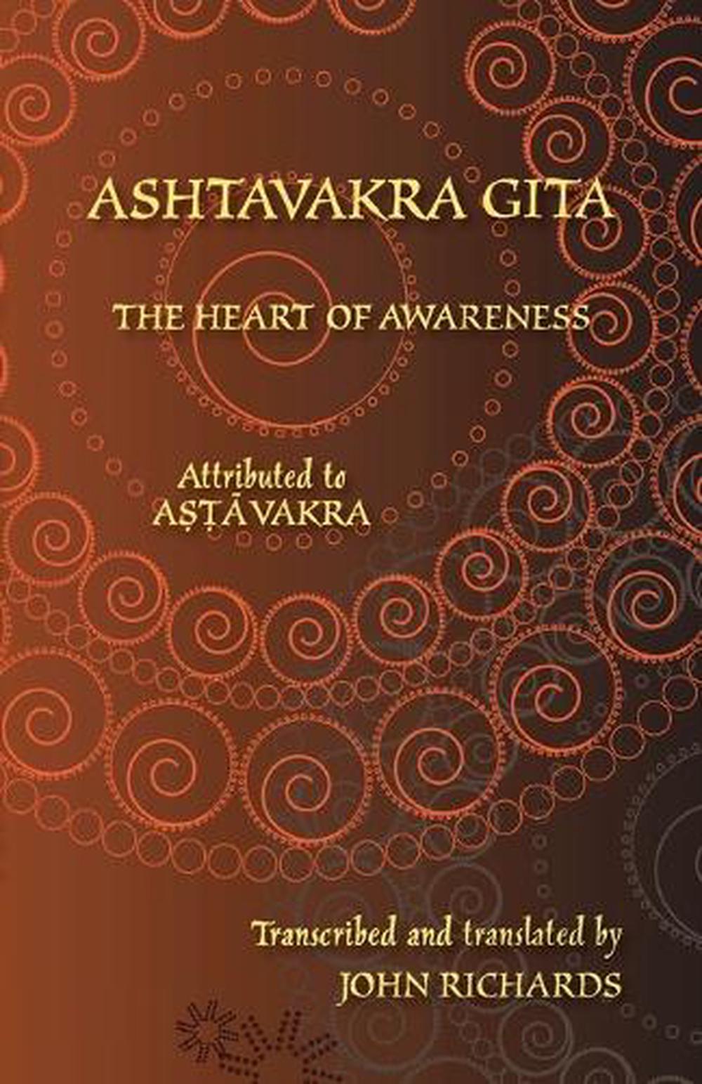 Ashtavakra Gita - The Heart of Awareness, 9781782012610