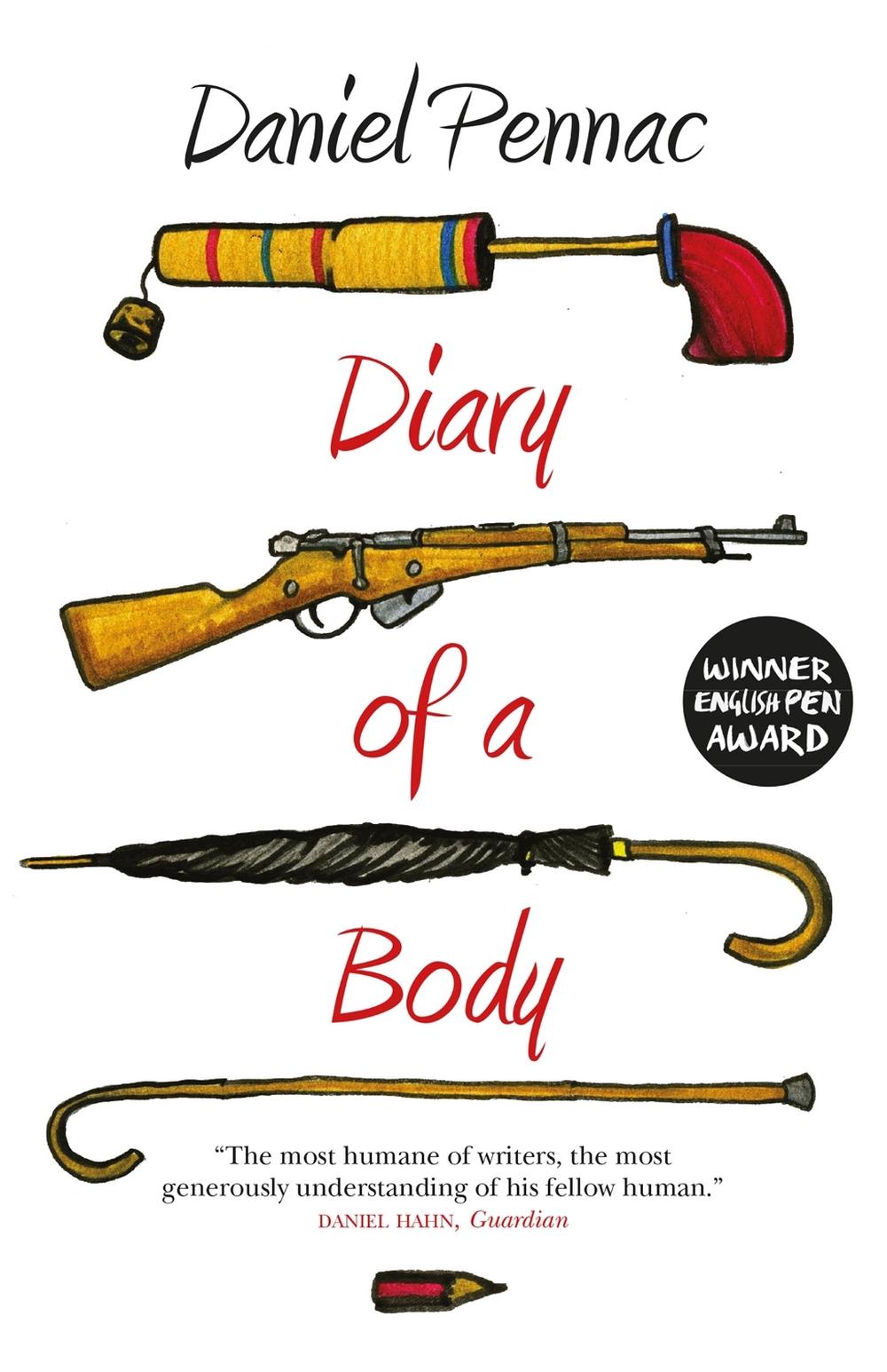 Diary Of A Body by Daniel Pennac - ISBN: 9781782060987