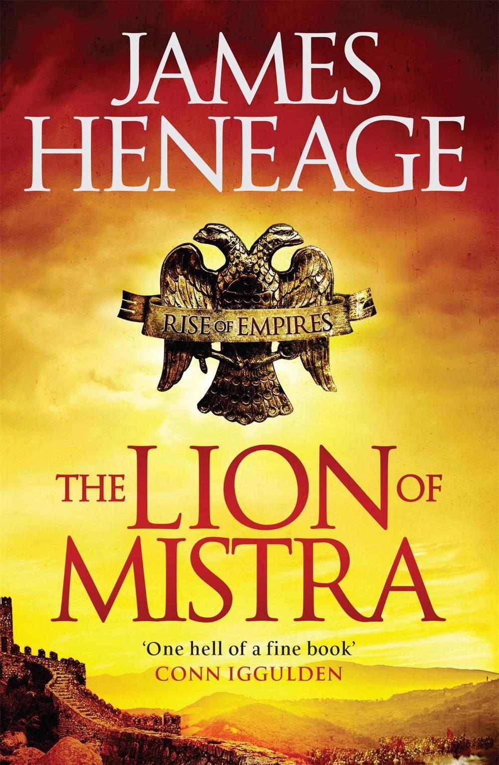 The Lion of Mistra by James Heneage - ISBN: 9781782061229