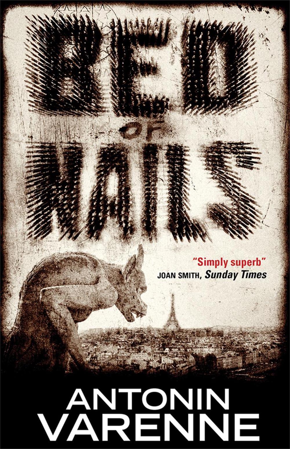 Bed of Nails by Antonin Varenne - ISBN: 9781782062431