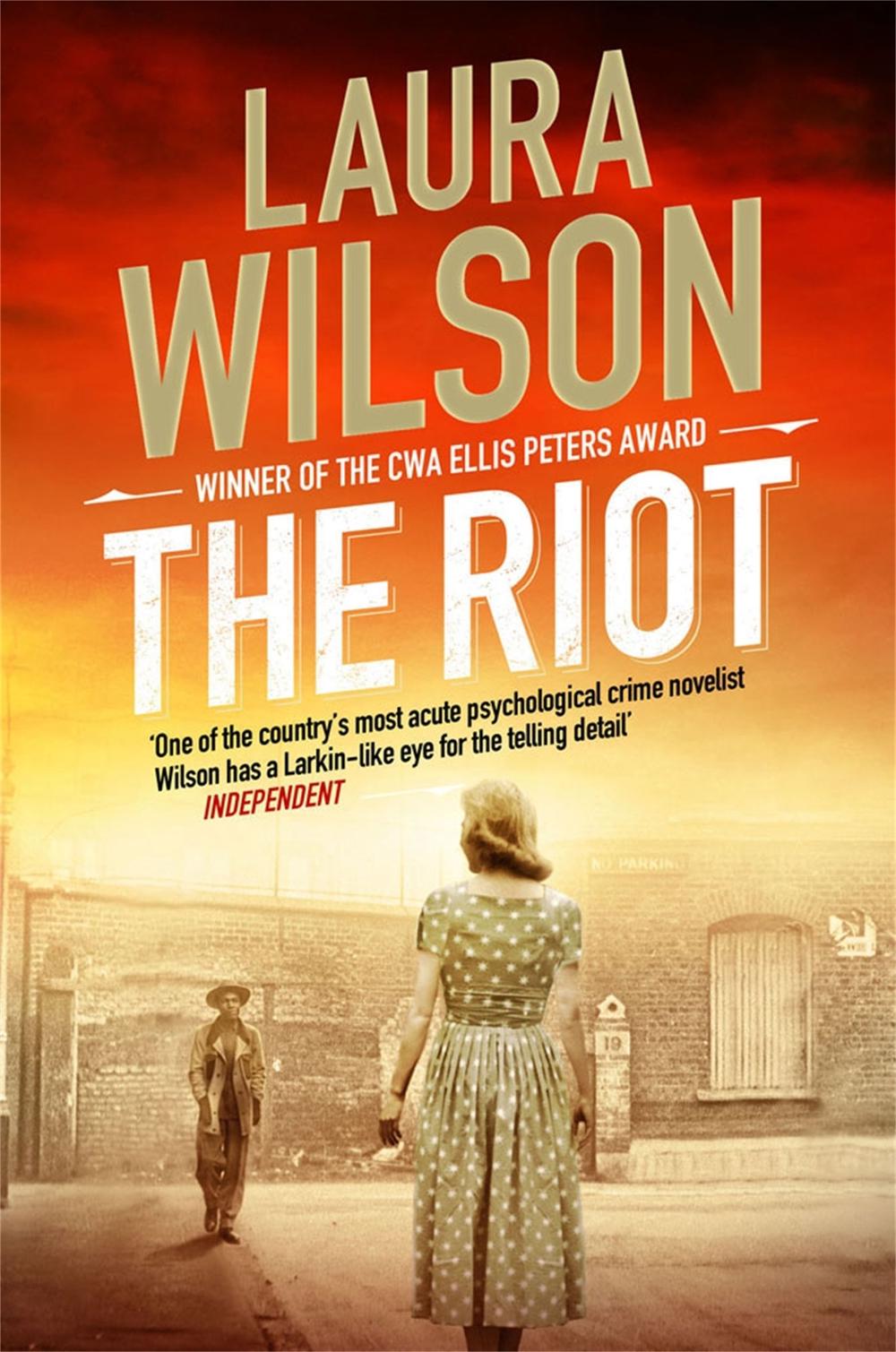 The Riot by Laura Wilson - ISBN: 9781782063087