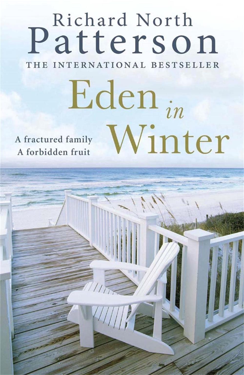 Eden in Winter by Richard North Patterson - ISBN: 9781782064138