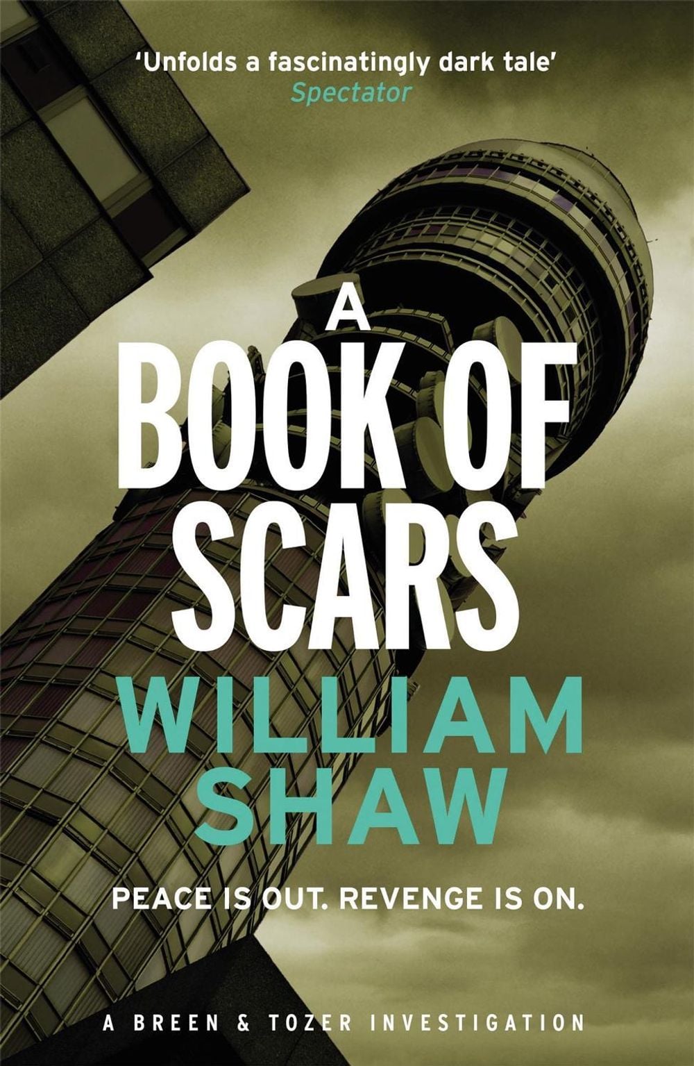 A Book of Scars by William Shaw - ISBN: 9781782064275