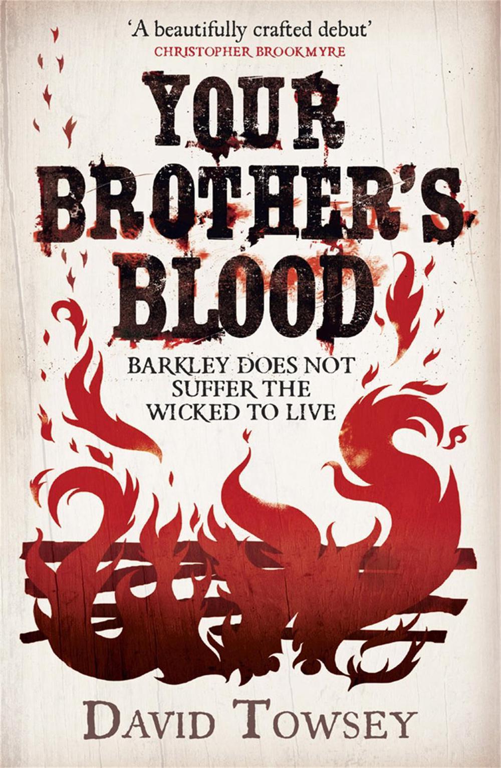 Your Brother's Blood by David Towsey - ISBN: 9781782064350
