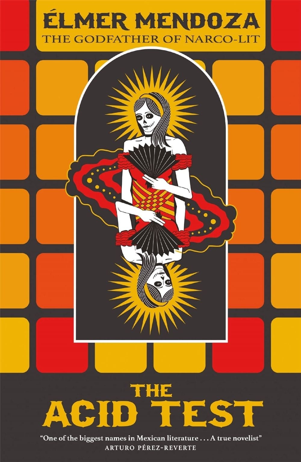 The Acid Test by Élmer Mendoza - ISBN: 9781782064923
