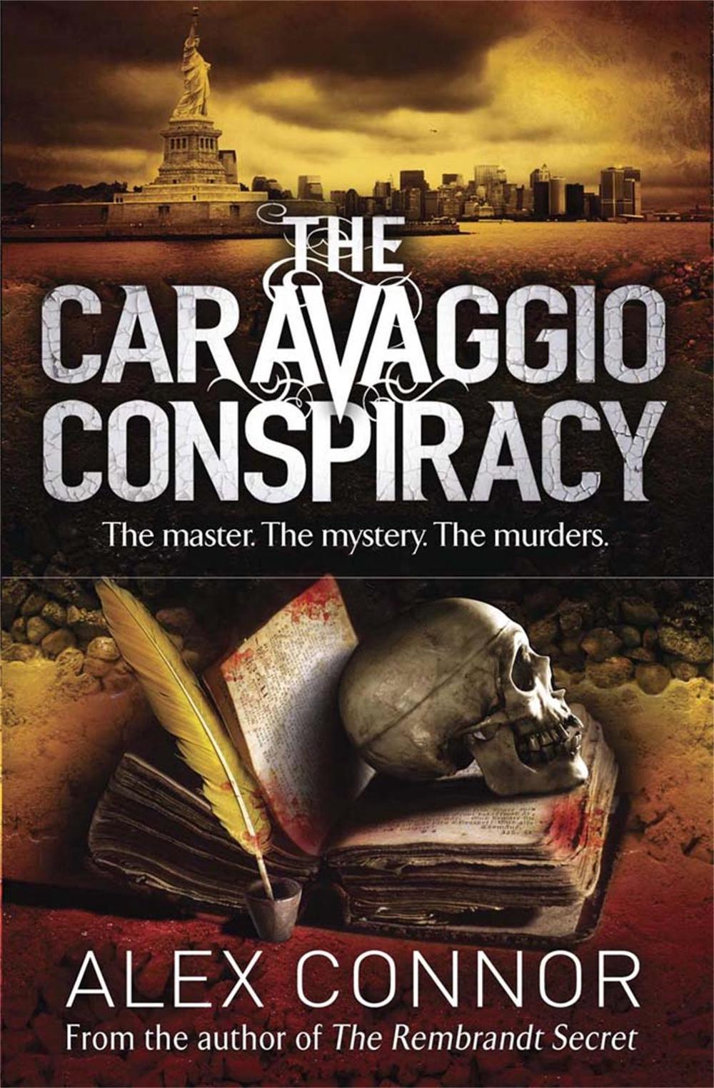 The Caravaggio Conspiracy by Alex Connor - ISBN: 9781782065043