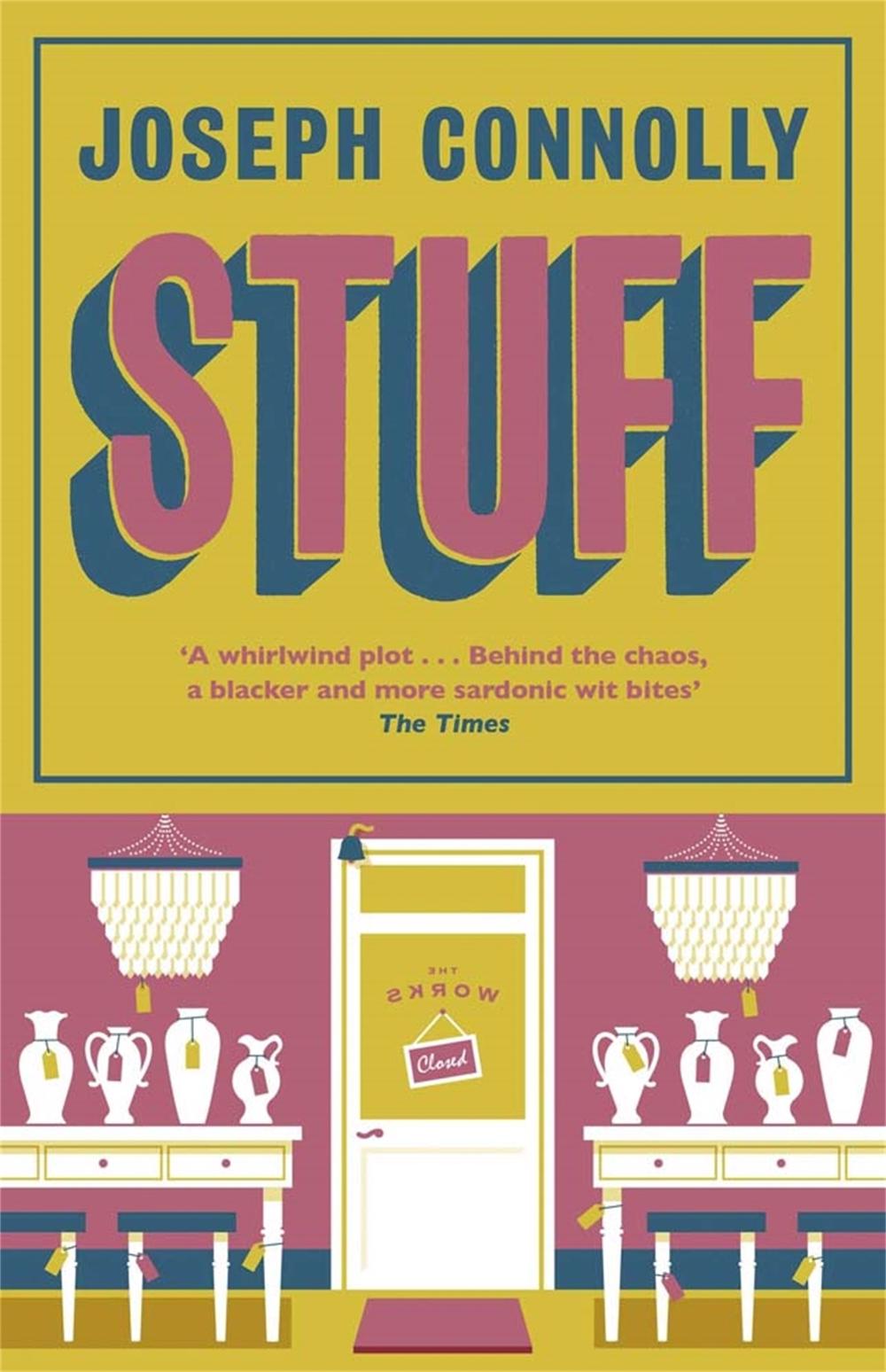 Stuff by Joseph Connolly - ISBN: 9781782067030