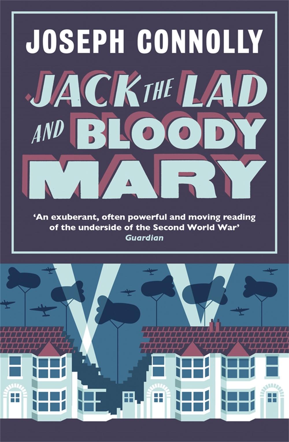 Jack the Lad and Bloody Mary, 9781782067047